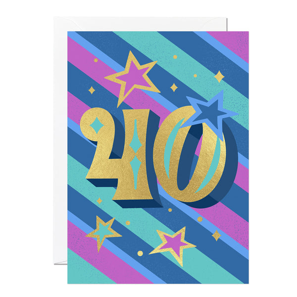 A 40th birthday card with a colourful striped background and gold foil number 40 text.