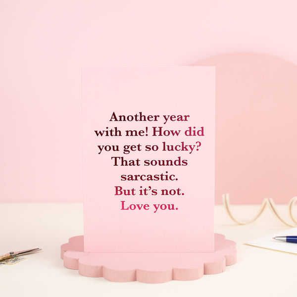 Another Year With Me | Birthday Card