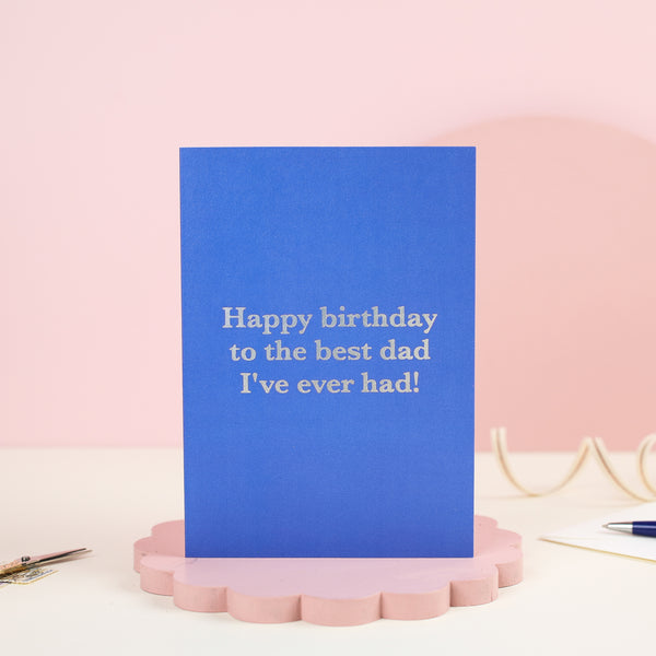 Birthday Best Dad | Birthday Card