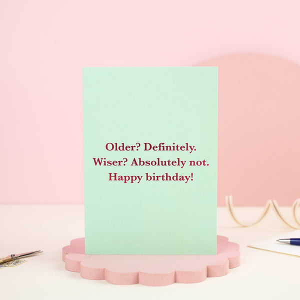 Older Wiser | Birthday Card
