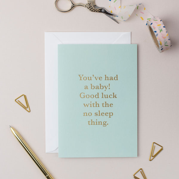 You've Had A Baby Card | Greeting Card
