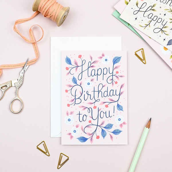 Happy Birthday To You | Birthday Card