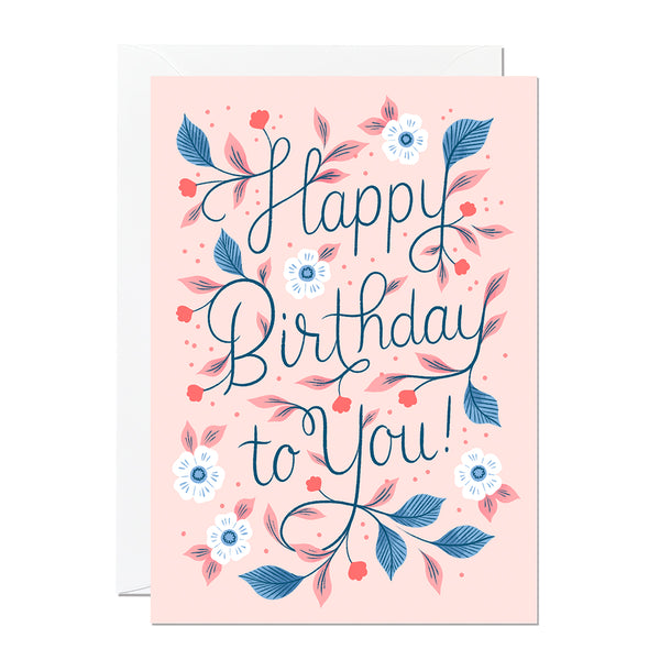 Happy Birthday To You | Birthday Card