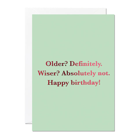 Older Wiser | Birthday Card