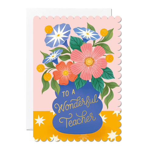 Wonderful Teacher Vase | Greeting Card
